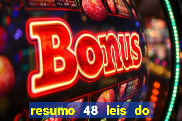 resumo 48 leis do poder pdf